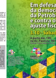 Em defesa da democracia, da Petrobras e do Ajuste Fiscal