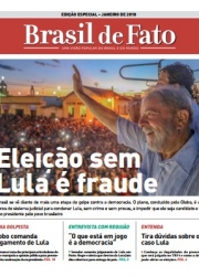 GOLPE: Brasil de Fato Especial sobre perseguição a Lula