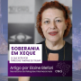 Soberania em xeque: o que está por trás das tarifas de Trump